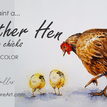 "Mother Hen" in Watercolor